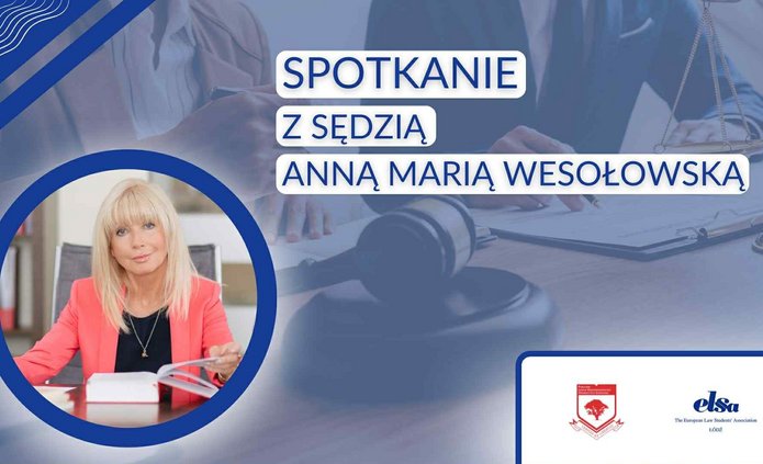 Spotkanie z sędzią Anną Marią Wesołowską