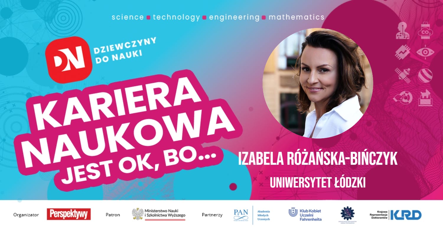 Plakat promujący udział dr Izabeli Różańskiej-Bińczyk w projekcie "Dziewczyny do nauki!"
