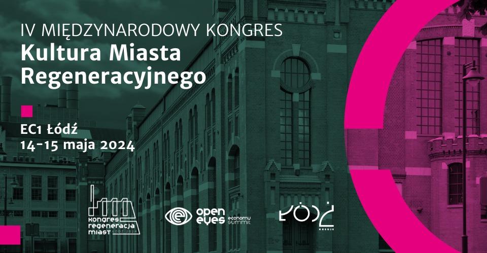 plakat Międzynarodowego Kongresu „Kultura Miasta Regeneracyjnego”
